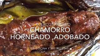 RECETA DE CHAMORROS DE PUERCO  Cerdo HORNEADOS ADOBADOS [upl. by Hseham]