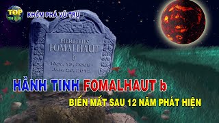 Hành tinh Fomalhaut b biến mất sau 12 năm phát hiện  Khoa học vũ trụ  Top thú vị [upl. by Aleil872]