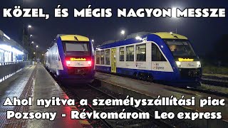 20240909 Pozsony  Révkomárom között Leo expressel avagy ahol nyitott személyszállítási piac [upl. by Eenaej]