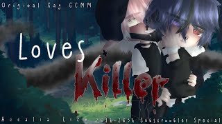 Loves Killer  Original Gay GCMM  261k265k Subscroobler Special [upl. by Lenhart]