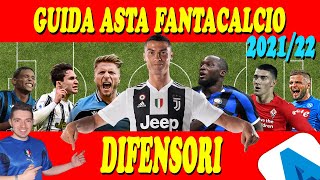 DIFENSORI FANTACALCIO 2022 CHI PRENDERE ⚽ Guida Asta Fantacalcio 2122 ⚽ Listone Fantacalcio 2022 [upl. by Renato]