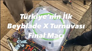 Türkiye’nin İlk Beyblade X Turnuvası Final Maçı [upl. by Ilrahc]