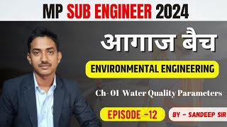 MP SUB ENGINEER Notification 2024  Civil Engineering  Environmental Engineering Episode  12 [upl. by Hennahane]