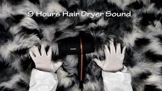 Hair Dryer Sound 265  Playing with a Fur  ASMR  9 Hours White Noise to Sleep and Relax [upl. by Thalia884]