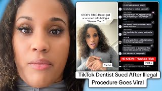 TikTok Dentist Sued After Illegal Procedure Goes Viral [upl. by Oznol8]