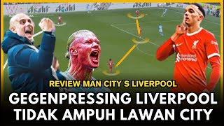 GEGENPRESSING LIVERPOOL KARATAN LAWAN MAN CITY [upl. by Shandie]