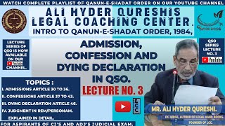 INTRO TO QSO LECTURE 3 ADMISSION CONFESSION AND DYING DECLARATION IN QSO by MR ALI HYDER QURESHI [upl. by Kcirred]