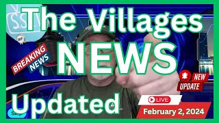 The Villages NEWS Updated 202024 News IN and AROUND The Villages Florida in 4K [upl. by Unam]