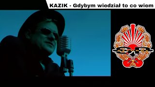 KAZIK  Gdybym wiedział to co wiem OFFICIAL VIDEO [upl. by Kape]