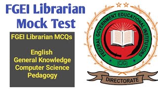 FGEI Librarian Mock Test  FGEI Librarian Past Papers  FGEI Librarian Syllabus FGEI Librarian MCQs [upl. by Shae]