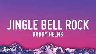 Bobby Helms  Jingle Bell Rock Lyrics [upl. by Addiel]