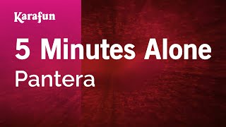 5 Minutes Alone  Pantera  Karaoke Version  KaraFun [upl. by Brodie]