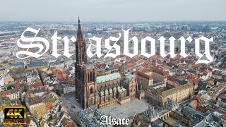 STRASBOURG – France Alsace 🇫🇷 4K video [upl. by Harness]