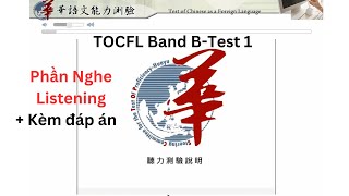 Đề thi mẫu TOCFL Band B NGHE đề số 1華語文聽力測驗 B級  TOCFL mock test listening Band B  Test 1 [upl. by Metah808]