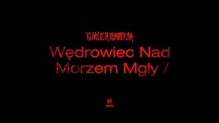 Bedoes amp Lanek  Wędrowiec Nad Morzem Mgły  feat Białas [upl. by Lewiss112]