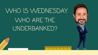 Who are the Underbanked [upl. by Naie]