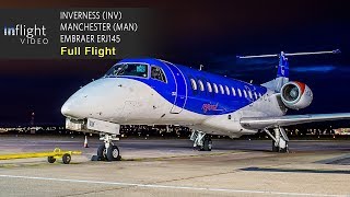 LoganairBMI Regional Full Flight Inverness to Manchester  Embraer ERJ 145 with ATC [upl. by Atalante719]