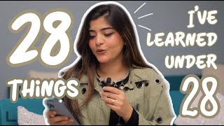 BIG SISTER ADVICE 28 Things I’ve Learned Under 28 Success Love Relationships and more [upl. by Ytsur]