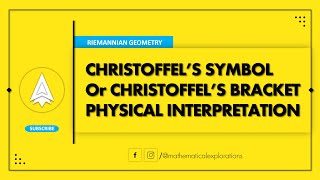 Christoffels Symbol  Christoffels Bracket  Mathematical Explorations [upl. by Nabru]