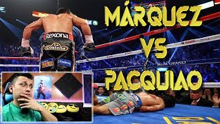 REACCIONANDO A MÁRQUEZ VS PACQUIAO EL DESENLACE [upl. by Ayian]