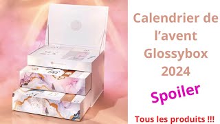 Spoiler calendrier de lavent Glossybox 2024 [upl. by Nowad]