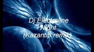 Dj Electroline  Night Kazantip remix [upl. by Aubigny623]