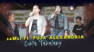 REMIX FANTE 2022  CINTA TAHALANG  SAMSI Ft PUJA ALEXANDRIA  PESTA SYUKURAN BPK SUSAN TBG KOLING [upl. by Allevon]