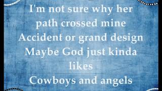 Cowboys and Angels  Dustin Lynch Lyrics [upl. by Anod]