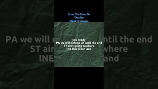 From The River To The Sea Muad Ft Zayaan lyrics music song love palestine fyp viral [upl. by Eneluj365]