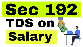 16 Sec 192 TDS on Salary  Tds Section Series [upl. by Vahe549]