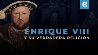 La COMPLEJA relación entre ENRIQUE VIII y la REFORMA PROTESTANTE  BITE [upl. by Ecyal]