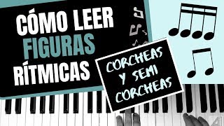 Cómo leer figuras rítmicas en piano corcheas y semicorcheas [upl. by Harper251]