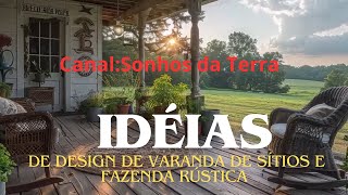 design de varanda de Sítios e fazenda rústica [upl. by Leela]