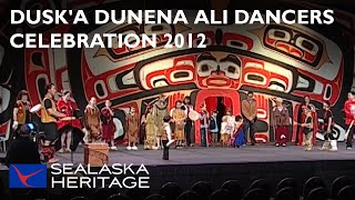 Duska Dunena Ali Dancers Celebration 2012 I Sealaska Heritage [upl. by Gove]