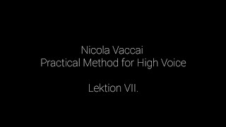 Nicola Vaccai Lektion VII  introduction to roulades [upl. by Ydnic250]