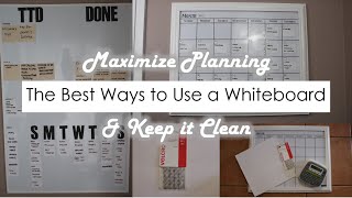 Whiteboard  How to Maximize Your Schedule amp Eliminate Ink Stains 2018 [upl. by Edia503]