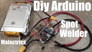 🔋⚡Malectrics Diy Arduino Spot Welder⚡🔋 [upl. by Dlanar]