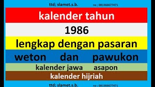 kalender 1986 lengkap pawukon  weton  pasaran kalender jawa  hijriah [upl. by Annamaria527]