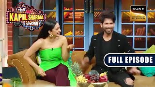 Kiara Discloses About Shahids Secret Crush  The Kapil Sharma Show  Full Episode [upl. by Uchish437]