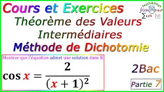 Théorème des Valeurs Intermédiaires TVI  Limites et Continuité  2Bac  p7 [upl. by Rimidalg611]