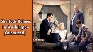 Sherlock Holmes in Washington ColourisedBasil Rathbonedetectivecrimemysterymoviein English [upl. by Mikkel99]