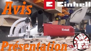 Présentation  Avis  Fraiseuse à Lamelles Einhell TCBJ 900 [upl. by Stila]