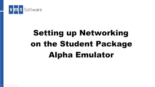 Setting up Networking on the Student Package Alpha Emulator [upl. by Begga]