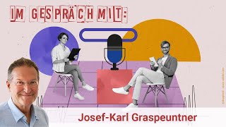 Im Gespräch mit JosefKarl Graspeuntner [upl. by Paulie]