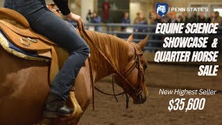 2024 Penn State Equine Science Showcase amp Quarter Horse Sale [upl. by Iahcedrom]