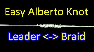 How to Tie an Alberto Knot Braid to Fluorocarbon or Mono Leader [upl. by Malka911]