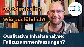 Qualitative Inhaltsanalyse Fallzusammenfassungen Ja oder Nein [upl. by Tikna946]