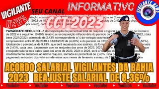 ACORDO 836 REAJUSTE SALARIAL DOS VIGILANTES DA BAHIA 2023 [upl. by Neumeyer]