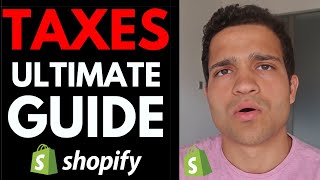 The Ultimate Guide to Taxes for Shopify Dropshipping How to Legally Save on Taxes with Shopify [upl. by Nas]