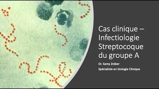 Cas clinique  Streptocoque pyogenes [upl. by Ladew]